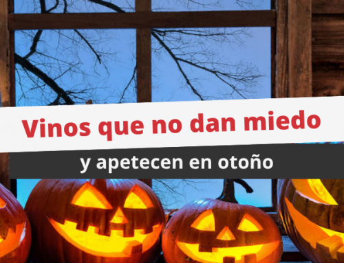 Vinos que no dan miedo… y apetecen en otoño